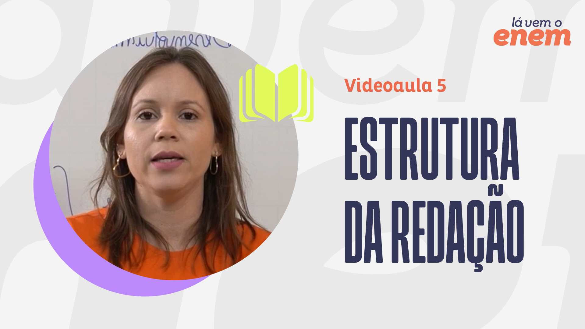 VIDEOAULA: estrutura da redação