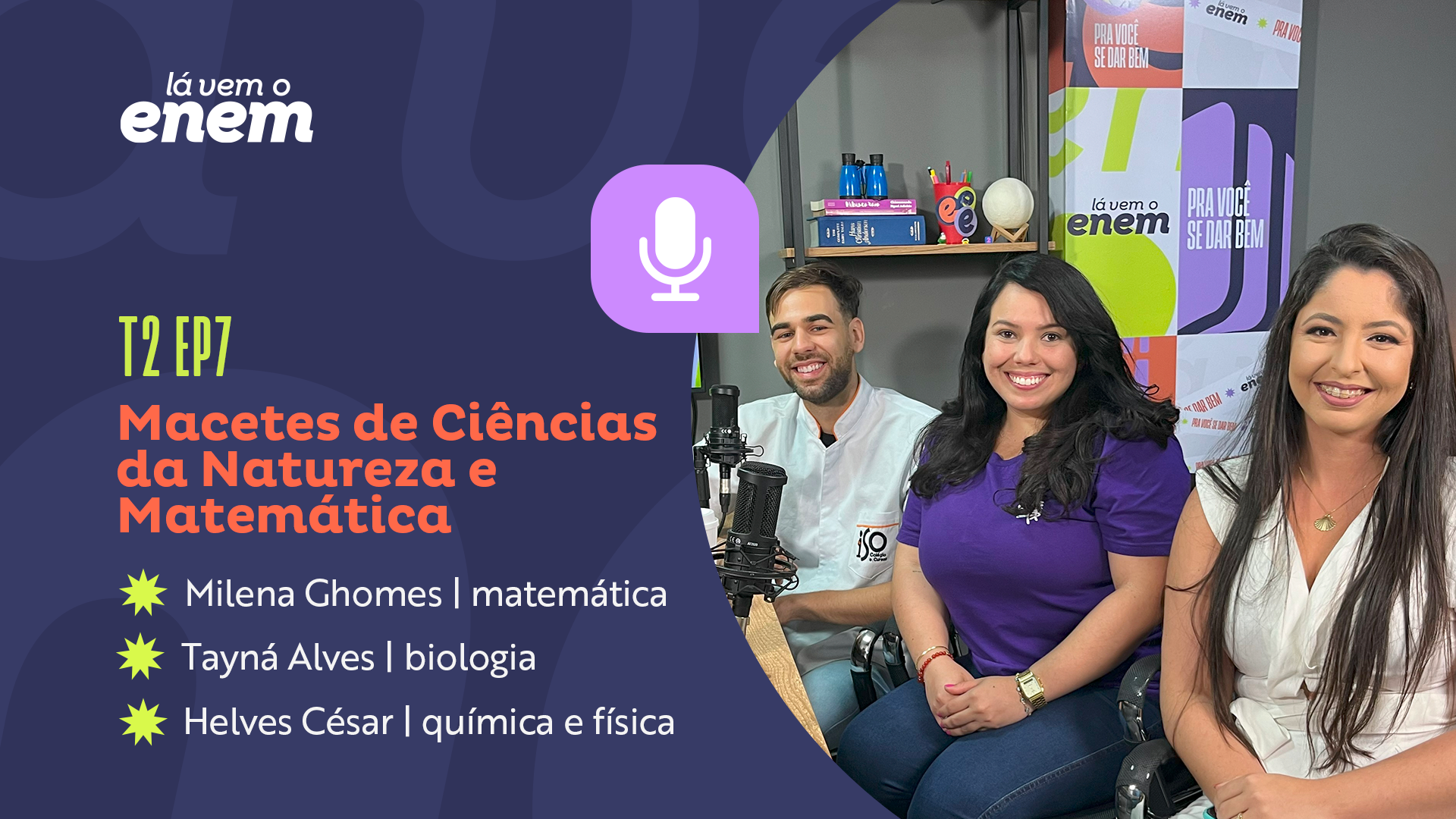 VIDEOCAST #07 - MACETES DE MATEMÁTICA E CIÊNCIAS DA NATUREZA